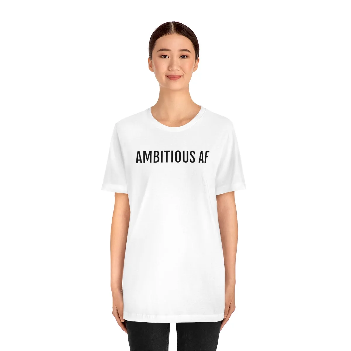 Ambitious AF - Unisex Jersey Short Sleeve Tee