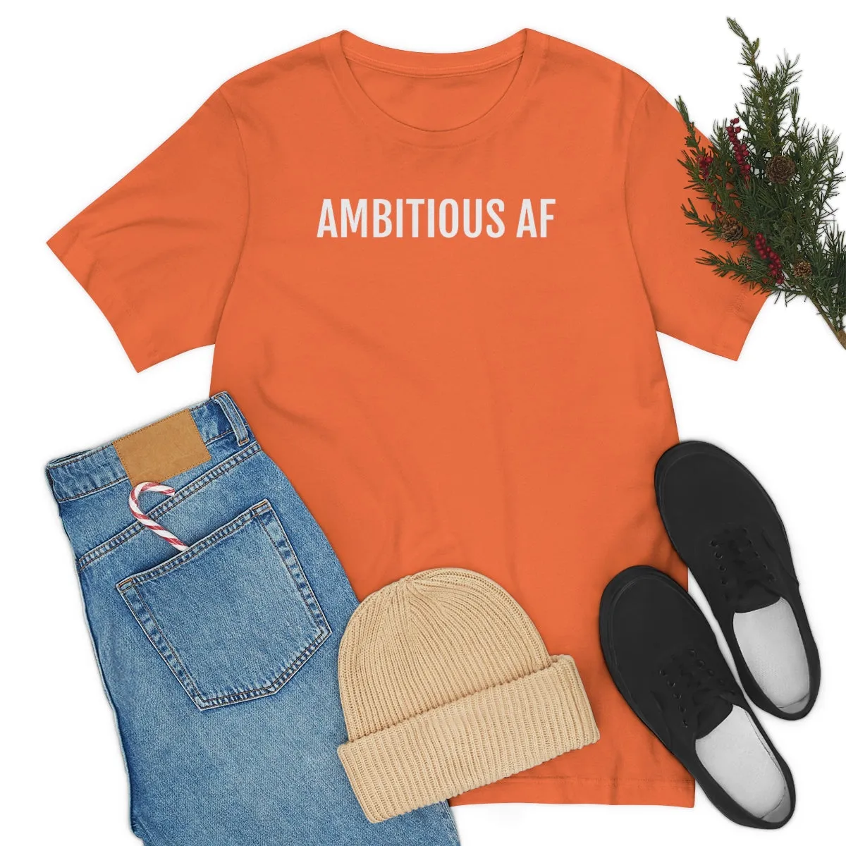 Ambitious AF - Unisex Jersey Short Sleeve Tee