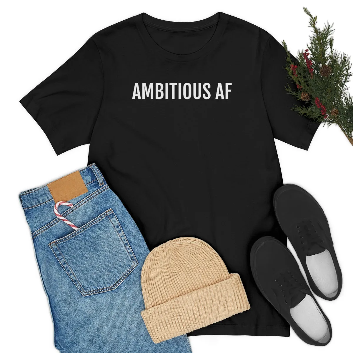 Ambitious AF - Unisex Jersey Short Sleeve Tee