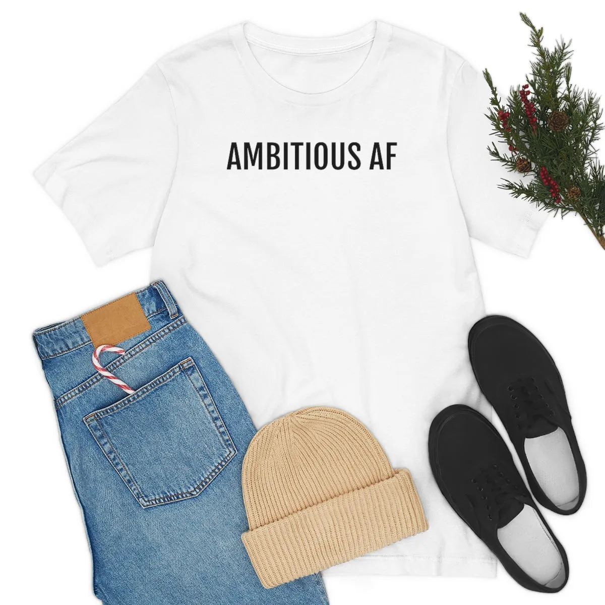 Ambitious AF - Unisex Jersey Short Sleeve Tee