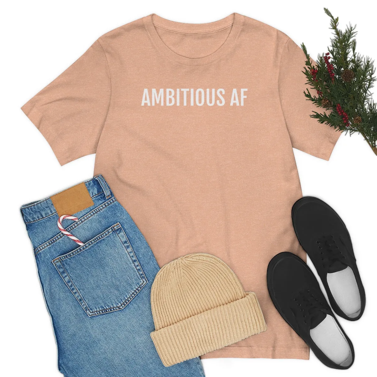 Ambitious AF - Unisex Jersey Short Sleeve Tee