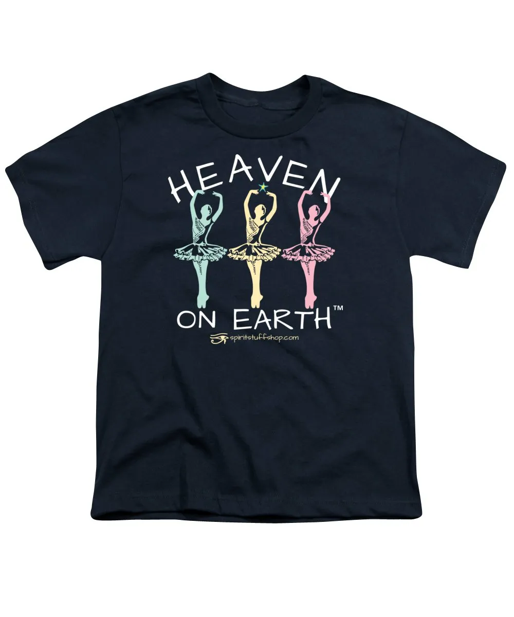 Ballerina Heaven On Earth - Youth T-Shirt
