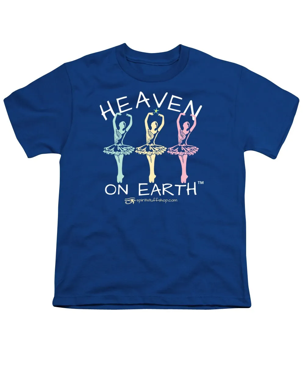 Ballerina Heaven On Earth - Youth T-Shirt