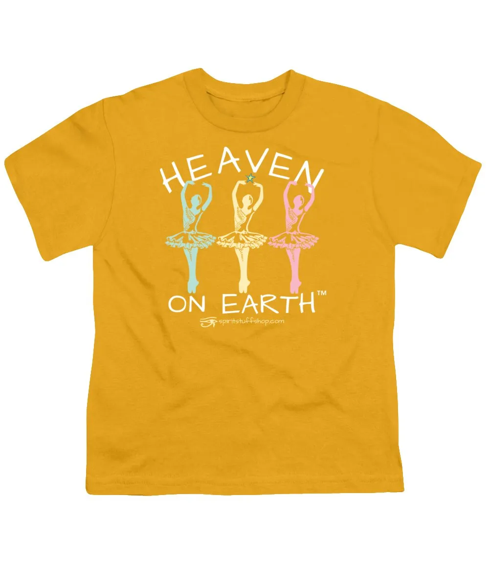 Ballerina Heaven On Earth - Youth T-Shirt