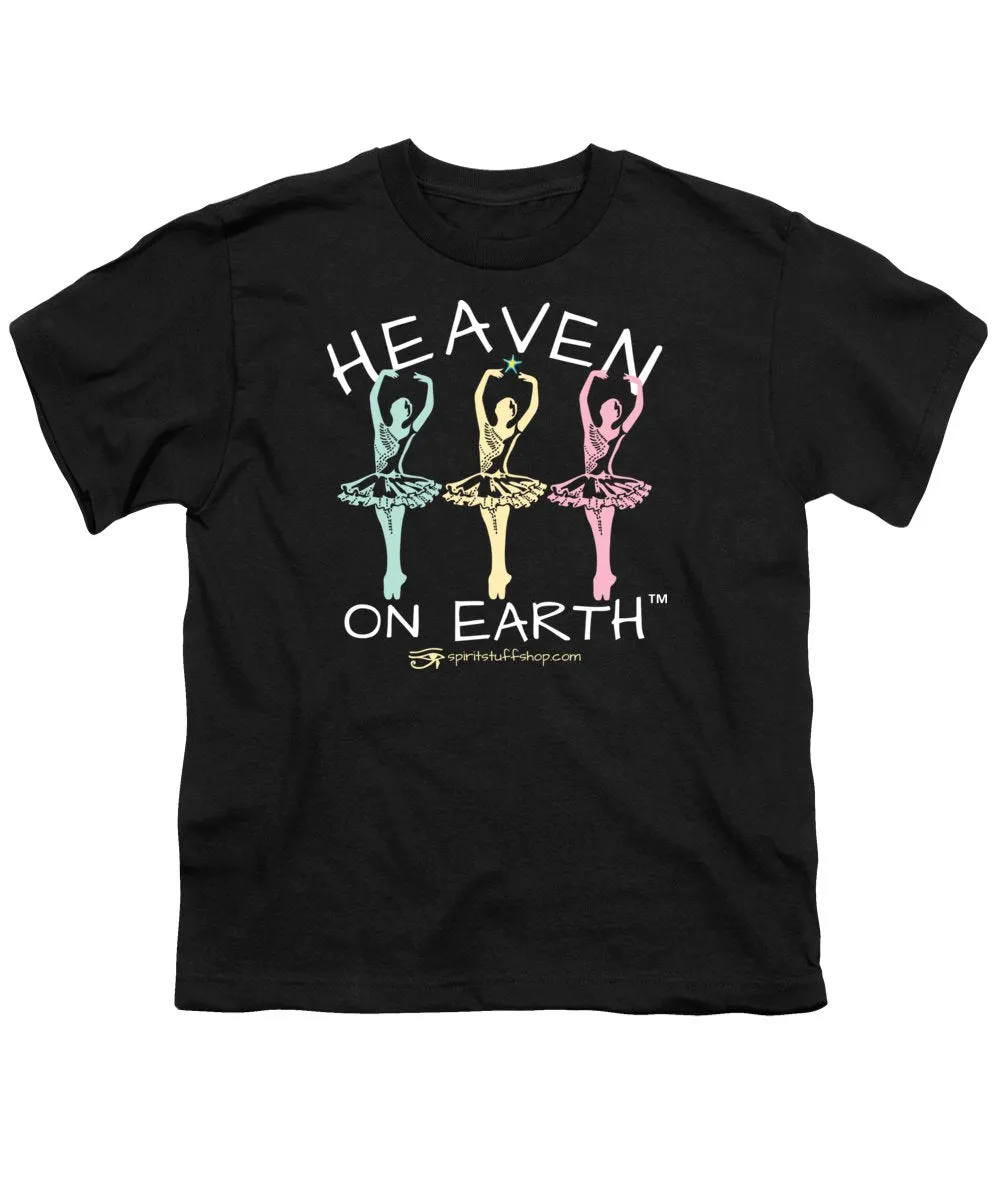 Ballerina Heaven On Earth - Youth T-Shirt