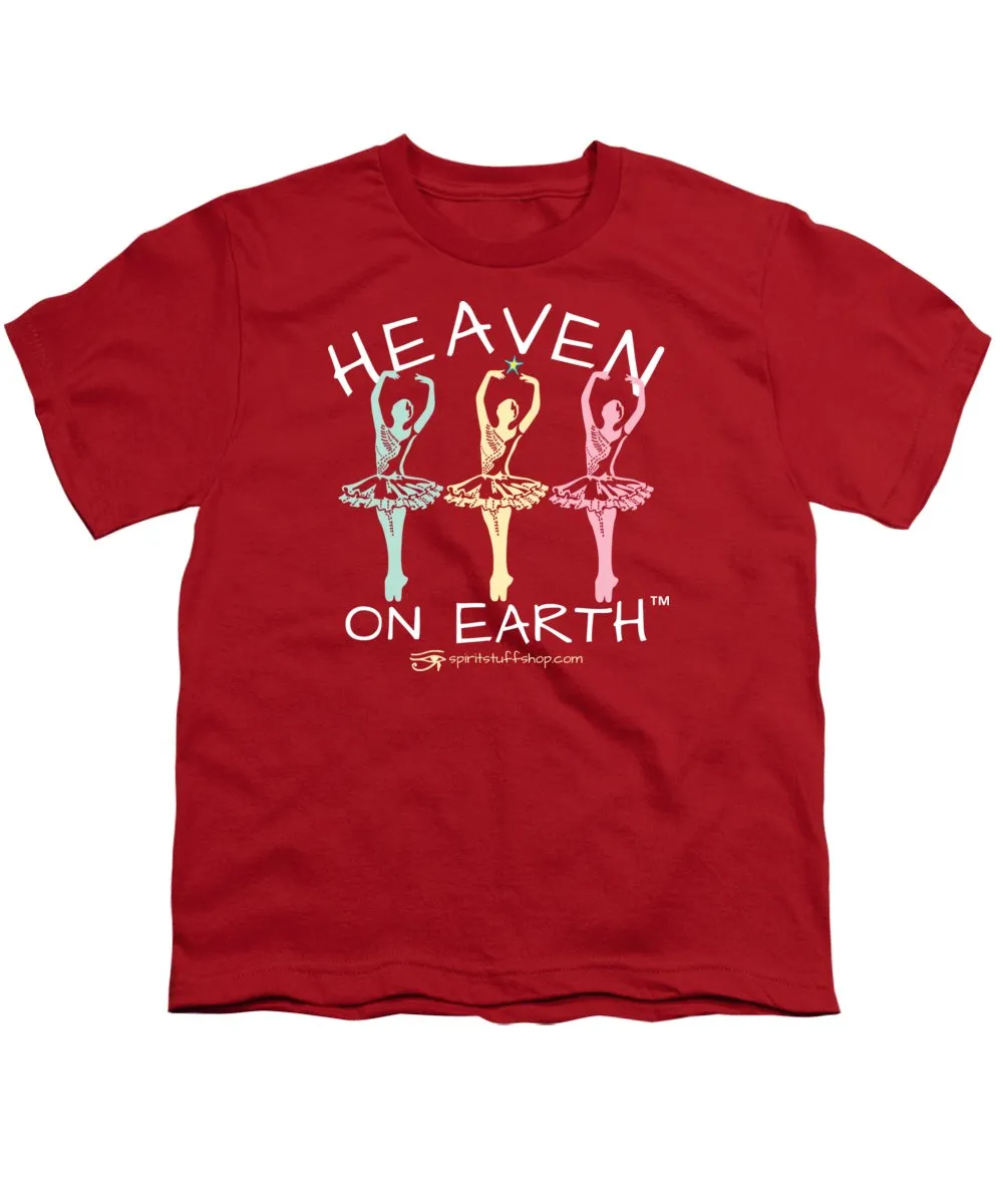 Ballerina Heaven On Earth - Youth T-Shirt