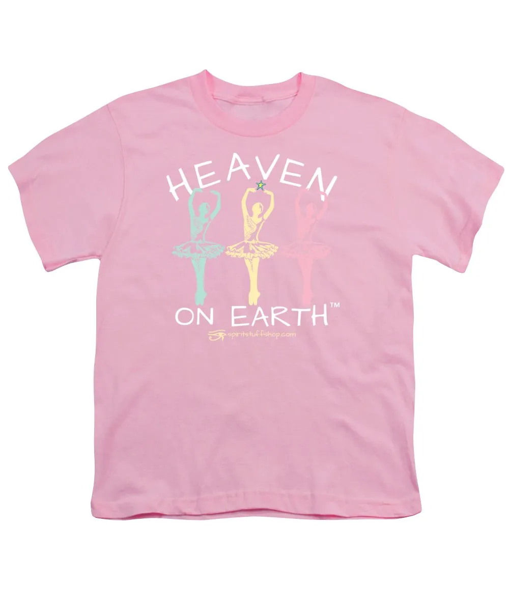 Ballerina Heaven On Earth - Youth T-Shirt