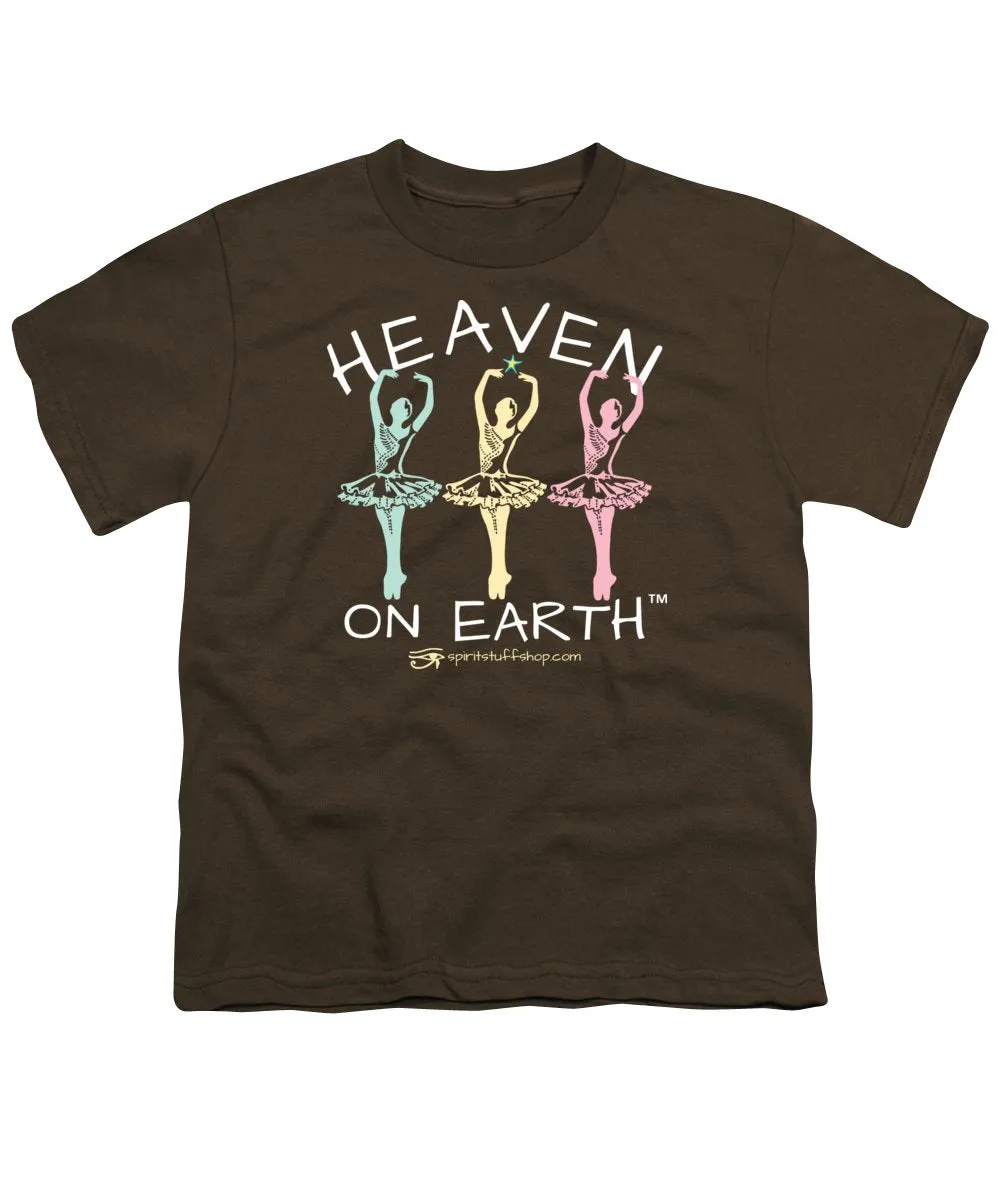 Ballerina Heaven On Earth - Youth T-Shirt