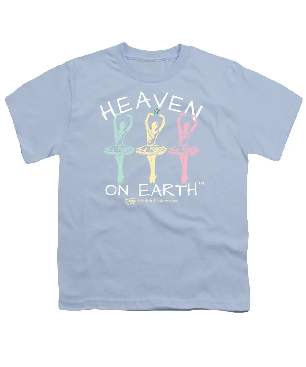 Ballerina Heaven On Earth - Youth T-Shirt