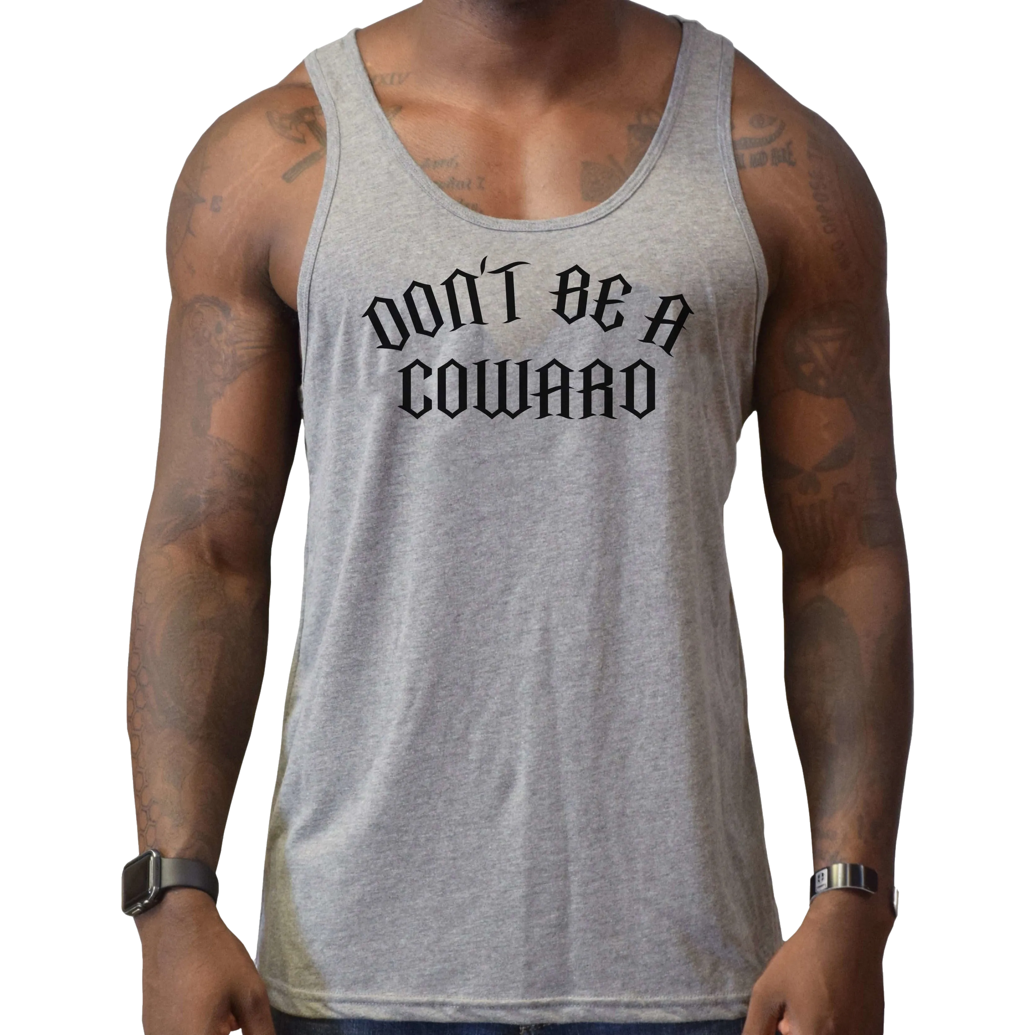 Don't Be A Coward Men's Tank Top
