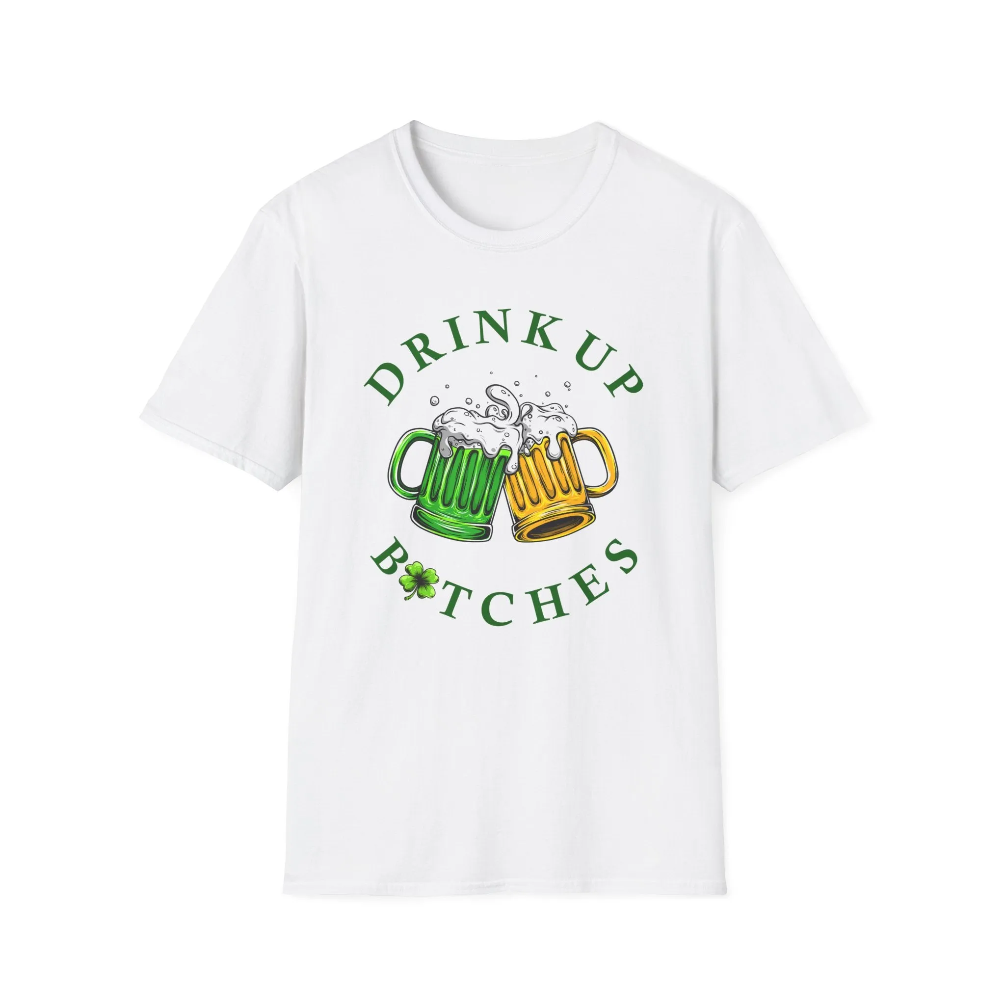 Drink Up B🍀tches Deluxe White Tee (Unisex)
