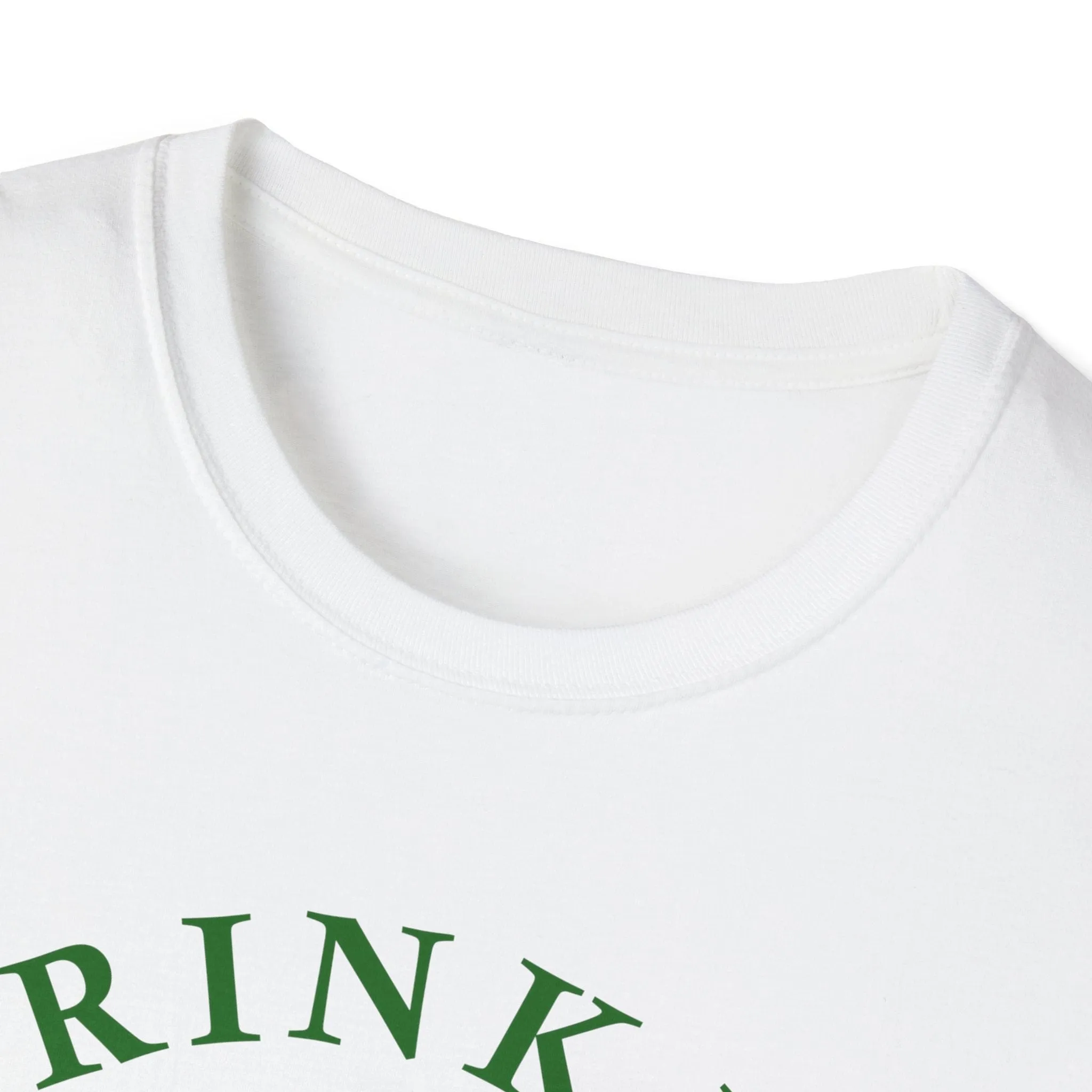 Drink Up B🍀tches Deluxe White Tee (Unisex)