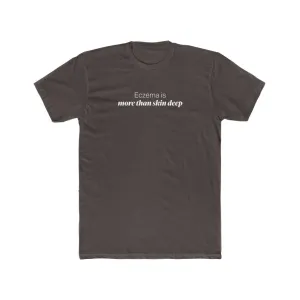 EAM 22 Unisex "Eczema is more than skin deep"