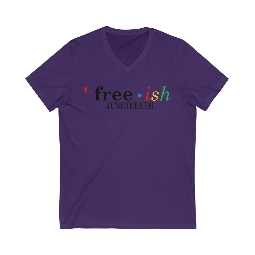 Free-ish Juneteenth Short Sleeve V-Neck Tee T-shirt
