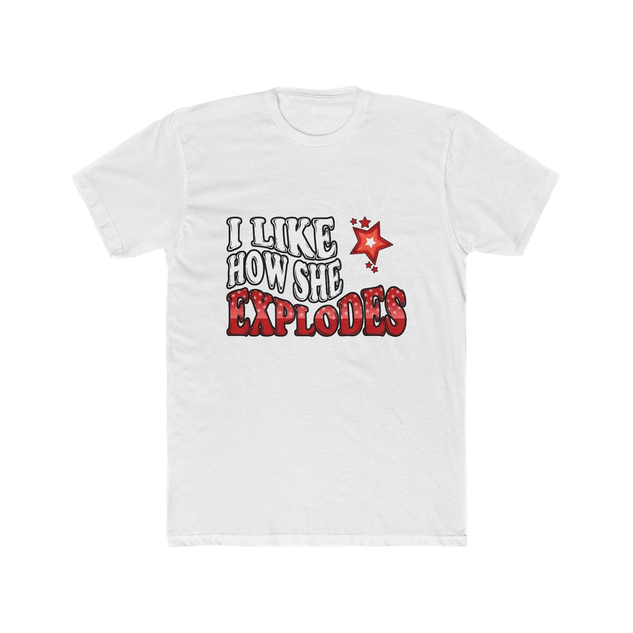 I like How She Explodes Deluxe Men's Tee