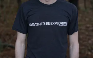 I’d Rather be Exploring Tee