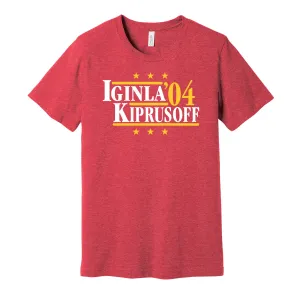 Iginla & Kiprusoff '04 - Calgary Hockey Legends Political Campaign Parody T-Shirt - Hyper Than Hype Shirts