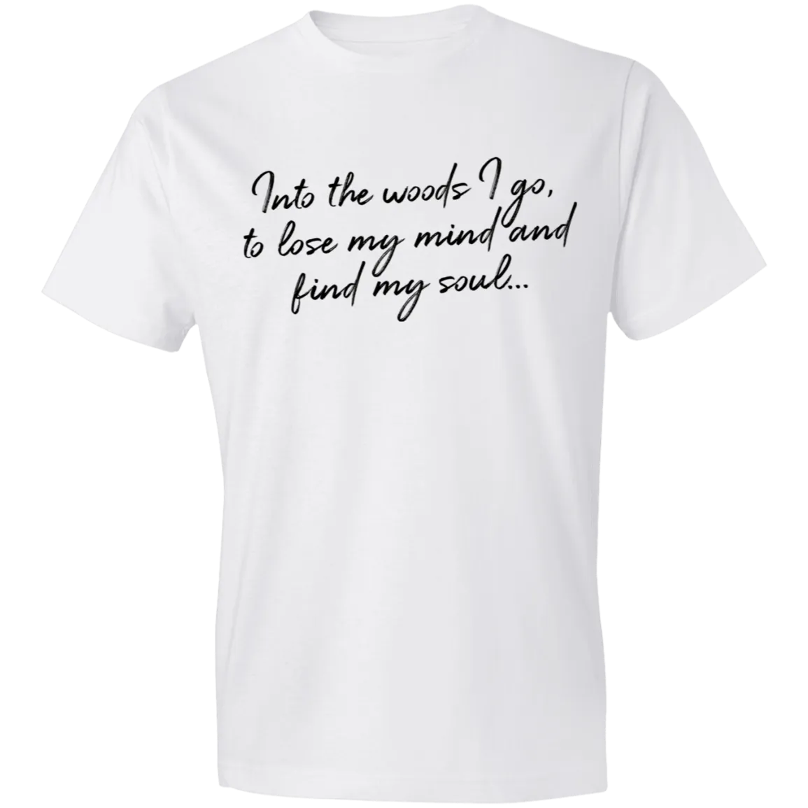 Into the Woods I Go - Men's Tee