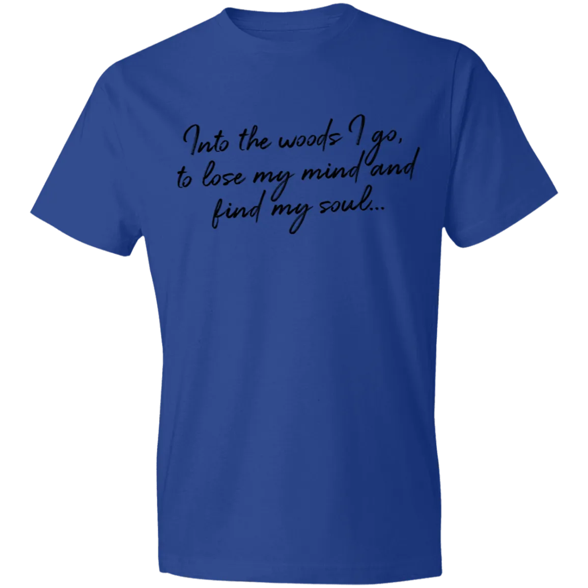 Into the Woods I Go - Men's Tee