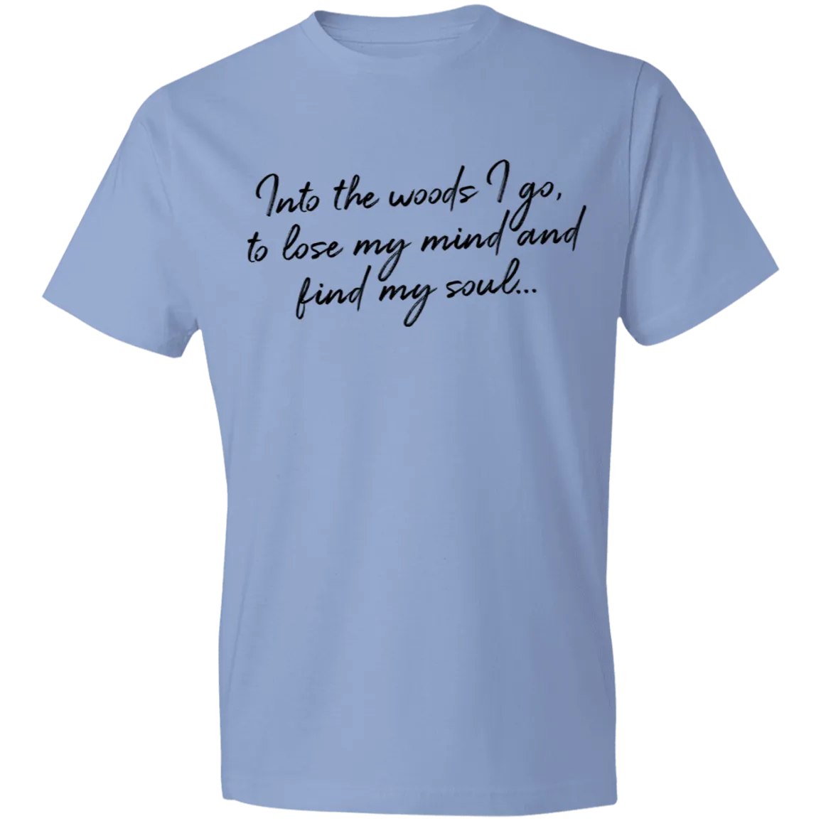 Into the Woods I Go - Men's Tee