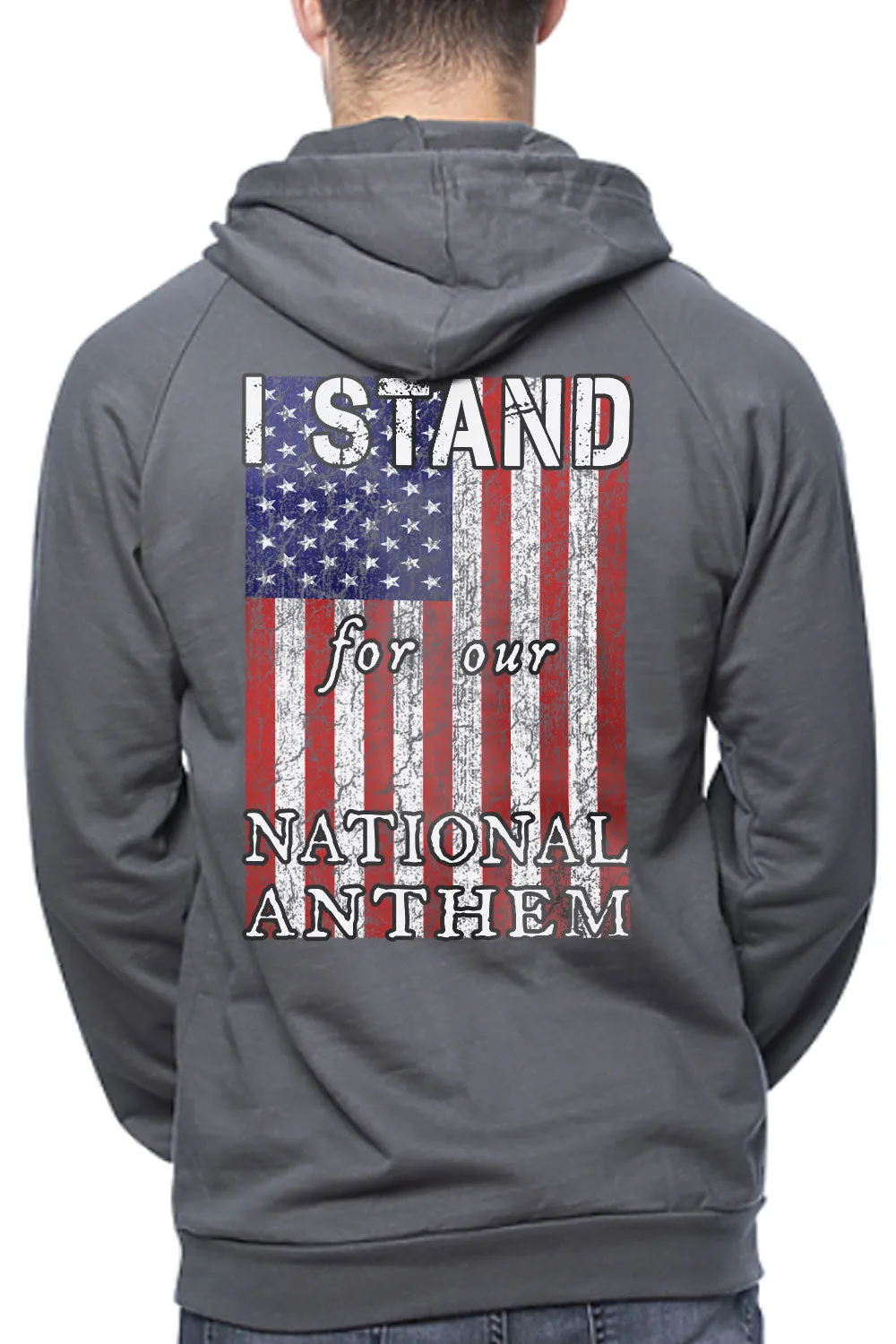 Men's Organic Pullover Hoodie - I STAND FOR OUR NATIONAL ANTHEM (Made In The USA)