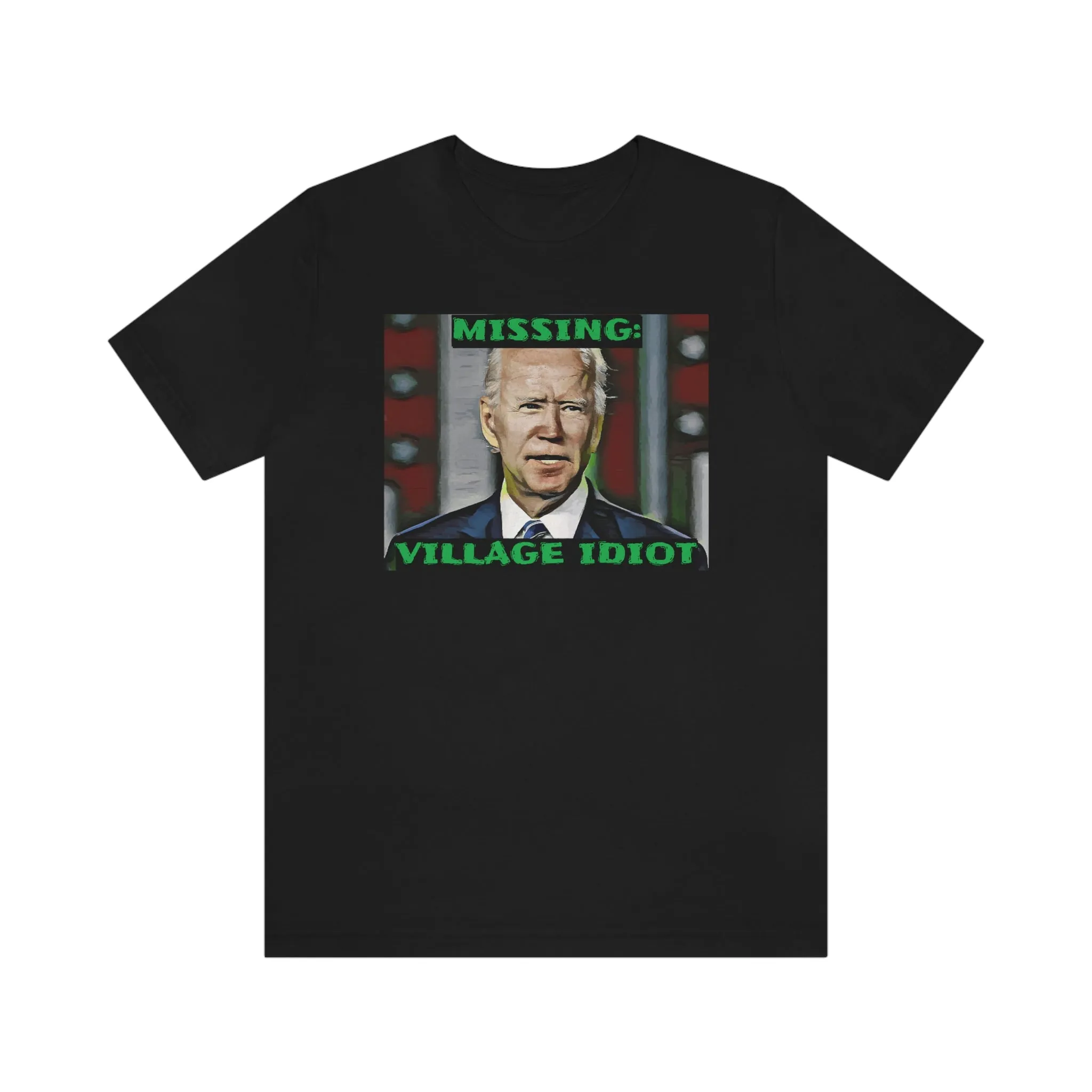 Missing: Village Idiot Short Sleeve Tee