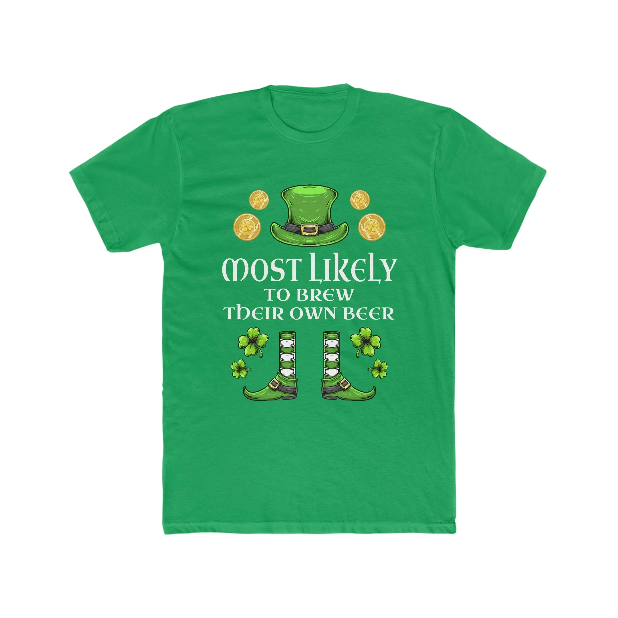 Most likely TO BREW THEIR OWN BEER Premium Unisex Shirt