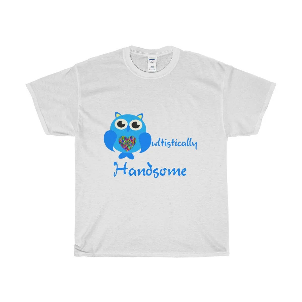 "Owltistically Handsome" Autistic Unisex Heavy Cotton Tee