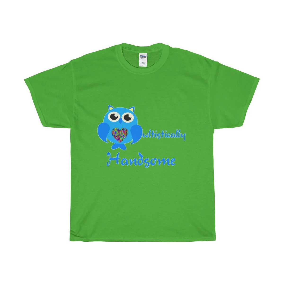 "Owltistically Handsome" Autistic Unisex Heavy Cotton Tee