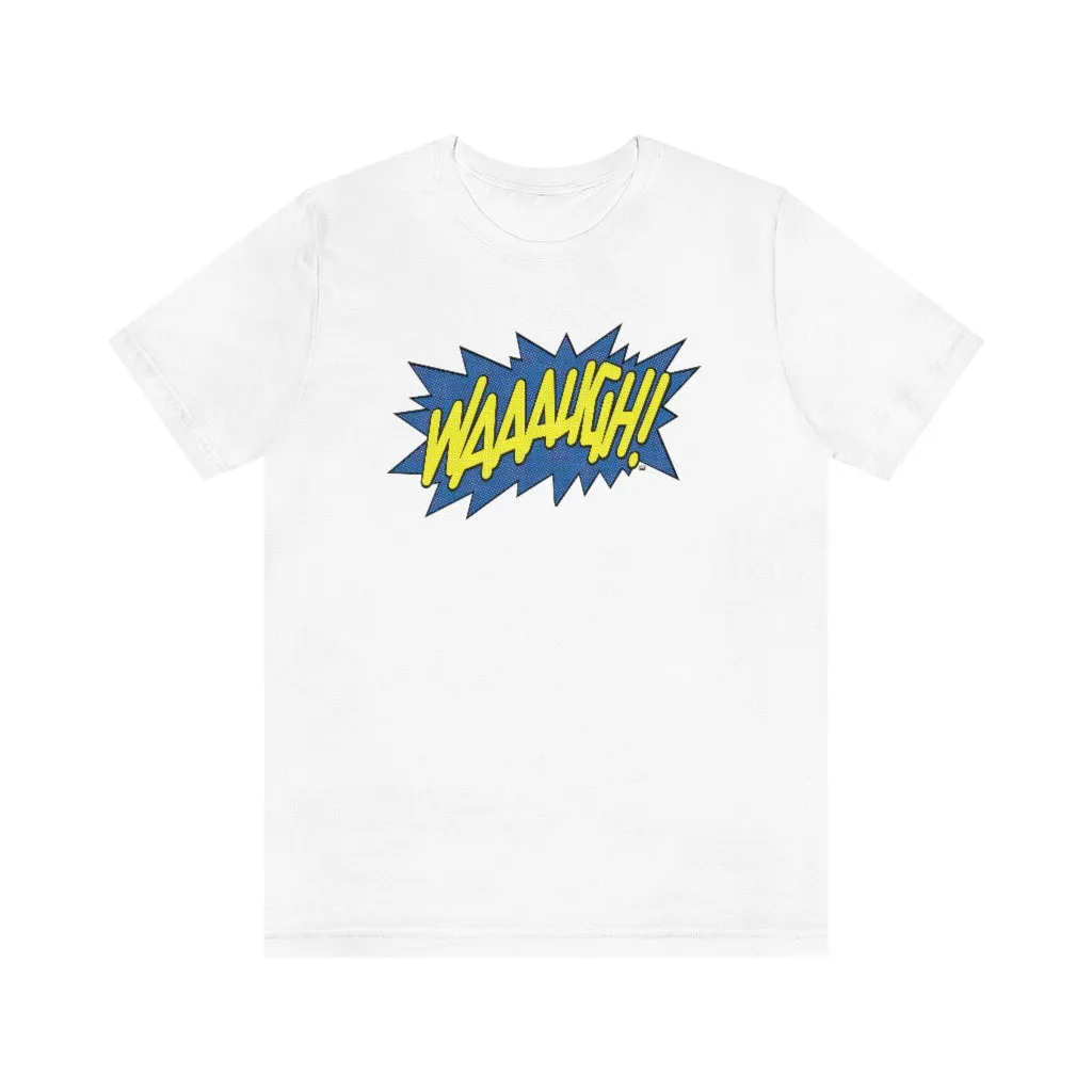 SoundFX WAAAUGH! Unisex Jersey Short Sleeve Tee