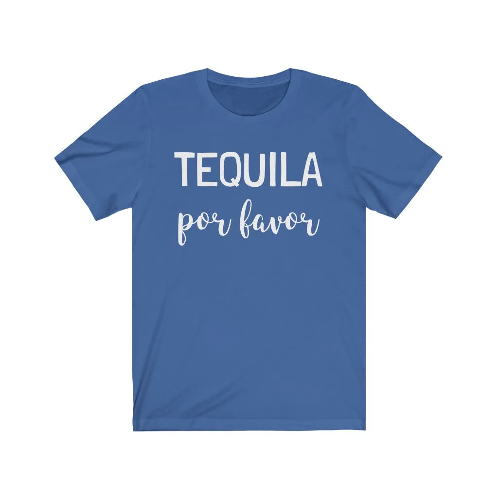 Tequila Por Favor - T-shirt