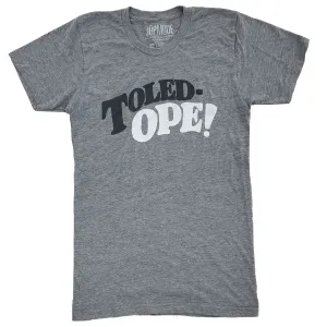 Toled-OPE! Shirt