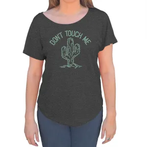 Women's Don't Touch Me Cactus Scoop Neck T-Shirt