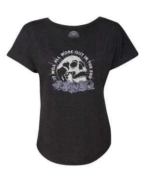 Women's It Will All Work Out In The End Scoop Neck T-Shirt