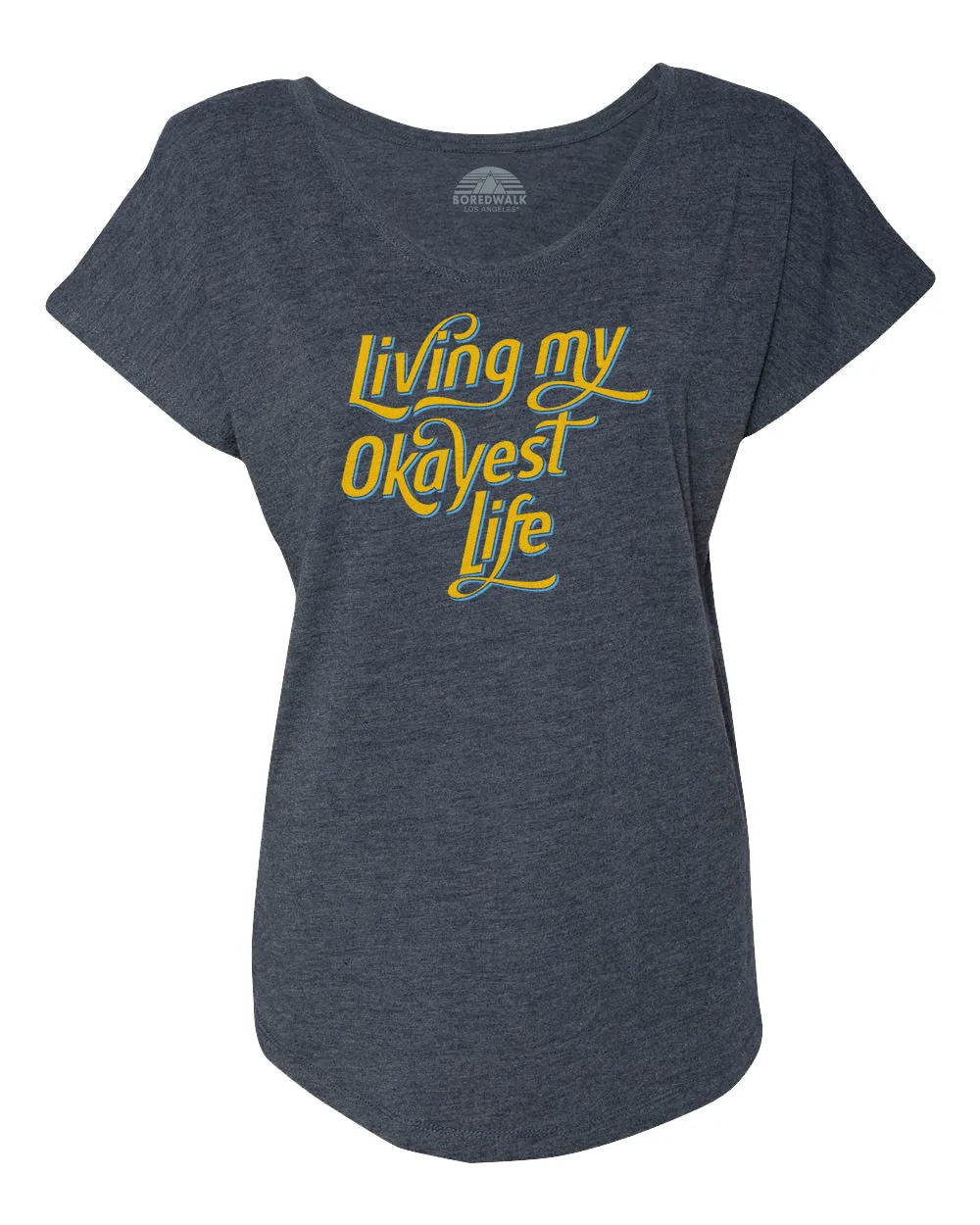Women's Living My Okayest Life Scoop Neck T-Shirt