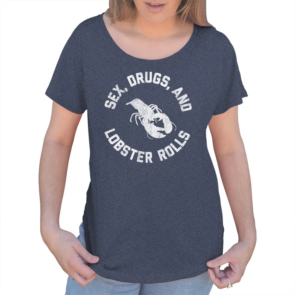 Women's Sex Drugs and Lobster Rolls Scoop Neck T-Shirt